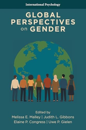 Malley, Melissa E. / Judith L. Gibbons et al (Hrsg.). Global Perspectives on Gender. Information Age Publishing, 2026.