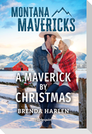 A Maverick by Christmas