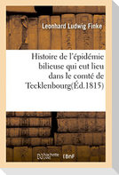 Histoire de l'épidémie bilieuse qui eut lieu dans le comté de Tecklenbourg