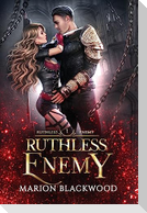 Ruthless Enemy