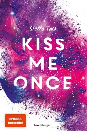 Tack, Stella. Kiss Me Once - Kiss The Bodyguard, Band 1. Ravensburger Verlag, 2019.
