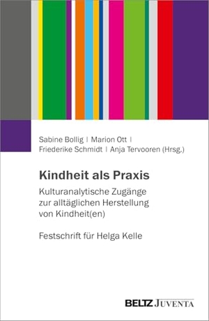 Bollig, Sabine / Marion Ott et al (Hrsg.). Kindheit als Praxis - Kulturanalytische Zugänge zur alltäglichen Herstellung von Kindheit(en) Festschrift für Helga Kelle. Juventa Verlag GmbH, 2026.
