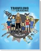 TRAVELING with GRANDMA to IRELAND