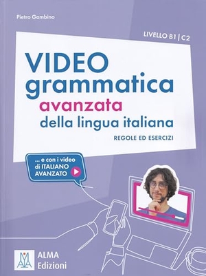 Gambino, Pietro. Videogrammatica avanzata della lingua italiana. Alma Edizioni, 2024.