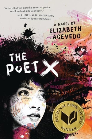 Acevedo, Elizabeth. The Poet X. Gale, a Cengage Company, 2019.
