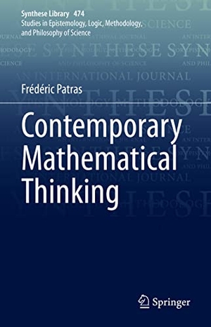 Patras, Frédéric. Contemporary Mathematical Thinking. Springer International Publishing, 2023.