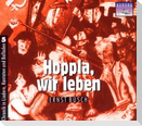 Hoppla, wir leben