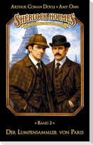 Sherlock Holmes Band 02 - Der Lumpensammler von Paris
