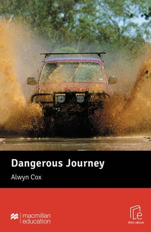 Cox, Alwyn. Dangerous Journey - Lektüre mit Code. Hueber Verlag GmbH, 2025.