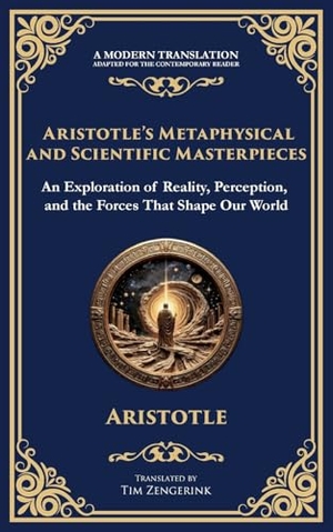 Aristotle. Aristotle's Metaphysical and Scientific Masterpieces - Metaphysics, On Sense and the Sensible, On Life and Death & On Breathing. Muze Publishing, 2025.