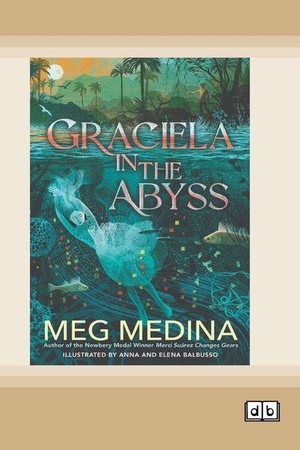 Medina, Meg. Graciela in the Abyss (Dyslexia-Friendly Edition). ReadHowYouWant, 2026.