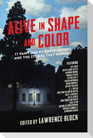 Alive in Shape and Color