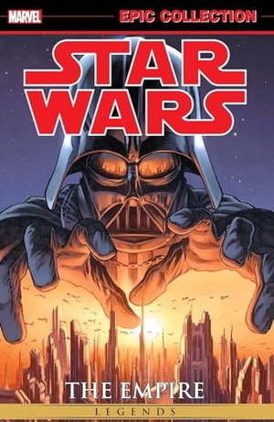 Blackman, W. Haden. Star Wars Legends Epic Collection: The Empire Vol. 1 (New Printing). Marvel Comics, 2024.