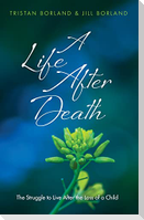 A Life After Death