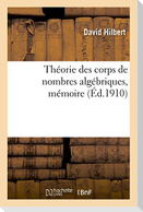 Théorie Des Corps de Nombres Algébriques, Mémoire