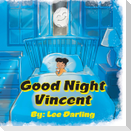 Good Night Vincent