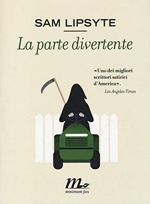 Lipsyte, Sam. La parte divertente. , 2014.
