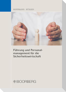 Führung und Personalmanagement für die Sicherheitswirtschaft