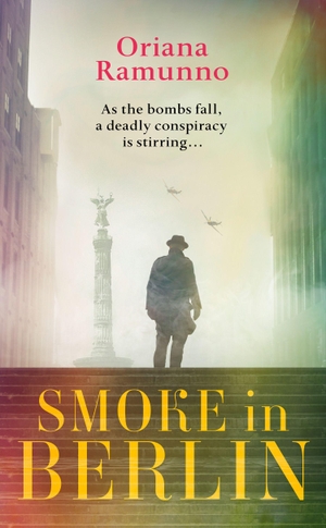 Ramunno, Oriana. Smoke in Berlin. HarperCollins Publishers, 2026.