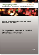 Participative Processes in the Field of Traffic and Transport