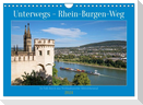 Unterwegs - Rhein-Burgen-Weg (Wandkalender 2024 DIN A4 quer), CALVENDO Monatskalender