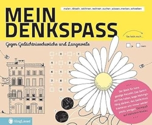 Allmann, Roswitha / Krause, Beate et al. Mein Denkspass - Der Beschäftigungsblock gegen Gedächtnisschwäche und Langeweile. Singliesel GmbH, 2016.