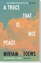 TRUCE THAT IS NOT PEACE HB