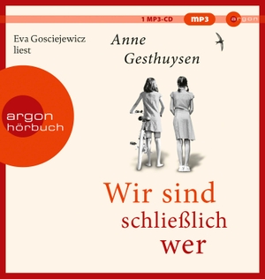 Gesthuysen, Anne. Wir sind schließlich wer - Roman. Argon Verlag GmbH, 2023.