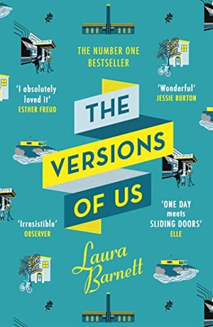 Barnett, Laura. The Versions of Us. Orion Publishing Group, 2015.