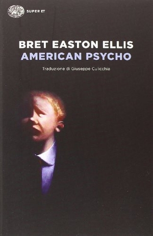 Ellis, Bret Easton. American psycho. Einaudi, 2014.