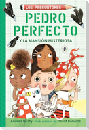 Pedro Perfecto Y La Mansión Misteriosa / Iggy Peck and the Mysterious Mansion
