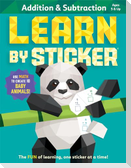 Learn by Sticker: Addition and Subtraction