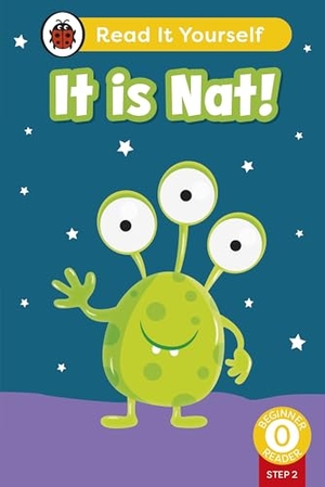 Ladybird. It is Nat! (Phonics Step 2) - Read It Yourself - Level 0 Beginner Reader. BBC Books, 2026.