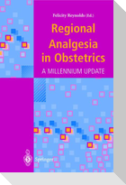 Regional Analgesia in Obstetrics