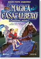 Un cavaliere prima dell'alba. La magica casa sull'albero. Il graphic novel