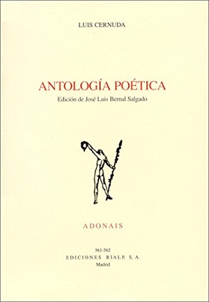 Cernuda, Luis. Antología poética. Ediciones Rialp, S.A., 2002.