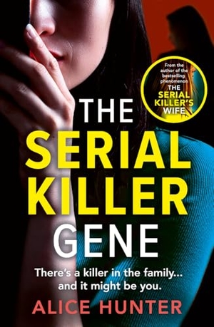 Hunter, Alice. The Serial Killer Gene. HarperCollins Publishers, 2026.