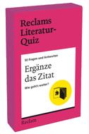Ergänze das Zitat. Wie geht's weiter? 50 Fragen und Antworten für Büchermenschen