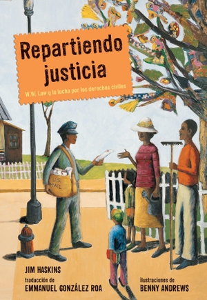 Haskins, Jim. Repartiendo Justicia - W.W. Law Y La Lucha Por Los Derechos Civiles. Candlewick Press (MA), 2026.