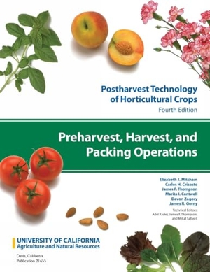 Mitcham, Elizabeth. Preharvest, Harvest, and Packing Operations - Volume 1. Uc Anr Publishing, 2024.