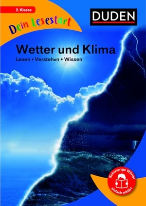 Küntzel, Karolin. Dein Lesestart - Wetter und Klima - Lesen - Verstehen - Wissen (Band 11) Für Kinder ab 7 Jahren. Bibliograph. Instit. GmbH, 2023.