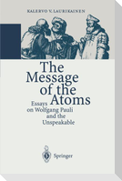 The Message of the Atoms