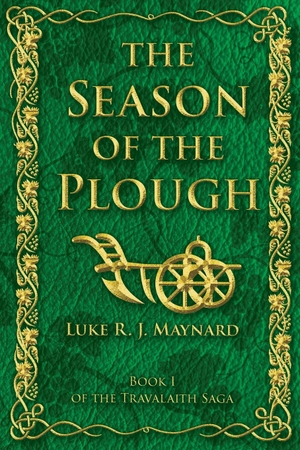 Maynard, Luke R. J.. The Season of the Plough. Cynehelm Press, 2020.