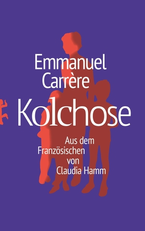Carrère, Emmanuel. Kolchose. Matthes & Seitz Verlag, 2026.