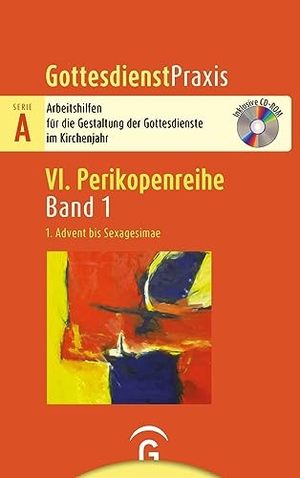 Welke-Holtmann, Sigrun (Hrsg.). 1. Advent bis Sexagesimae - Mit CD-ROM. Guetersloher Verlagshaus, 2023.