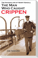 The Man Who Caught Crippen