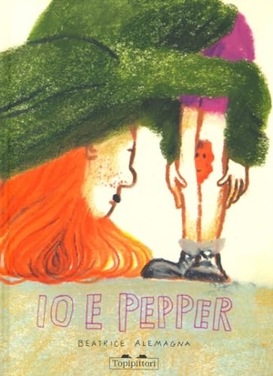 Alemagna, Beatrice. Io & Pepper. TopiPittori, 2023.