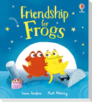 Friendship for Frogs