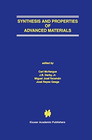 McHargue, C. J. / José Reyes Gasga et al (Hrsg.). Synthesis and Properties of Advanced Materials. Springer US, 2014.