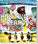 Hollywood Dreaming: Stories, Pictures, and Poems